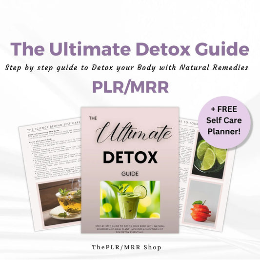 The Ultimate Detox Guide | Step-by-Step Natural Detox with Meal Plan + Free Self Care Planner | PLR/MRR Rights