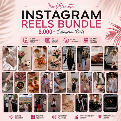 The Ultimate Instagram Reels Bundle | 8,000+ High-Quality Aesthetic Reels | PLR & MRR Rights | Instant Download